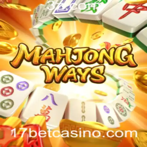 Explorando MahjongWays na Plataforma 17bet