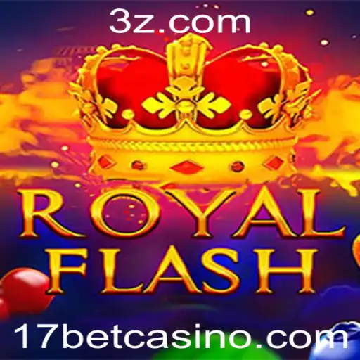RoyalFlash: A Emoção do Jogo Combinado Com 17bet