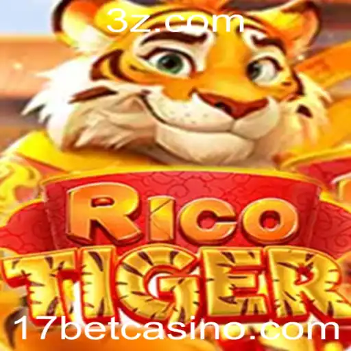 RicoTiger: Descubra a Excitante Nova Experiência de Jogo com 17bet