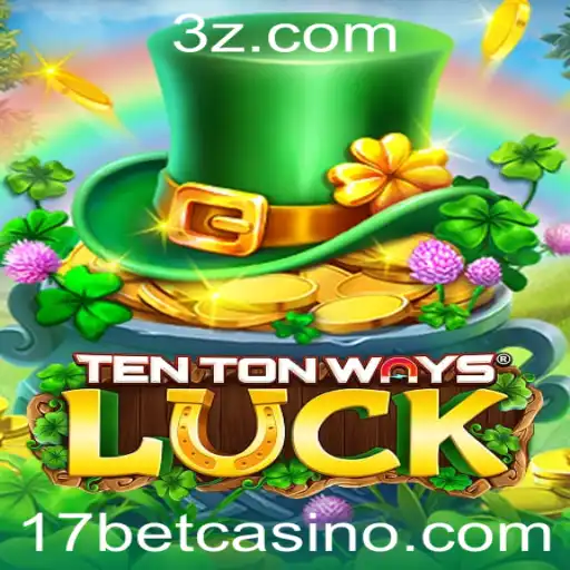 Desvende o Universo de TenTonWaysLuck com 17bet: Regras e Como Jogar